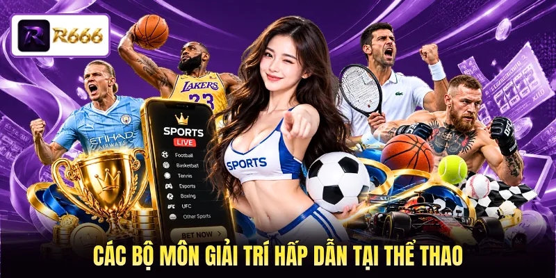 Các bộ môn giải trí hấp dẫn tại thể thao