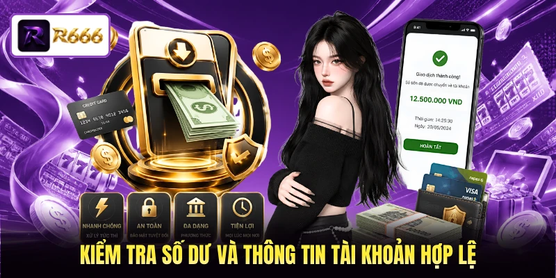 Kiểm tra số dư và thông tin tài khoản hợp lệ