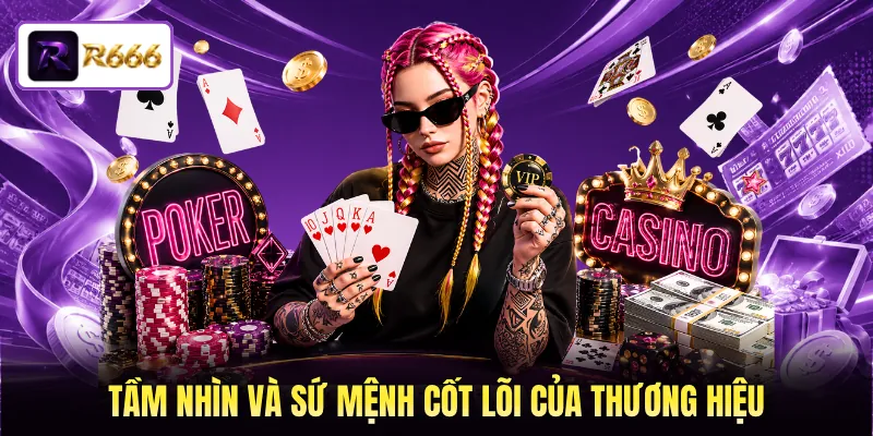 Tầm nhìn và sứ mệnh cốt lõi của thương hiệu